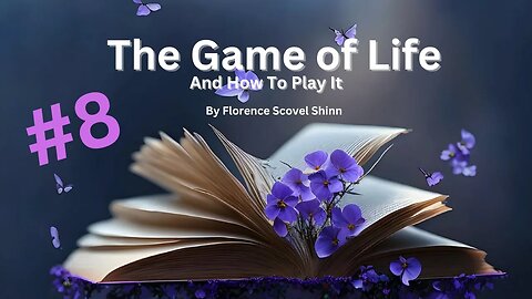 The Game of Life & How To Play It, Chapter 8: INTUITION 📔