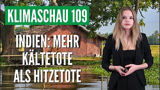 Kälte fordert in Indien viel mehr Todesopfer als Hitze - Klimaschau 109
