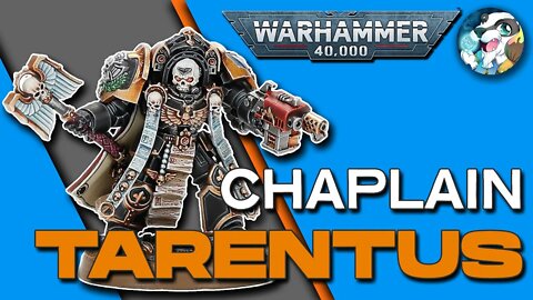 Unboxing the OOP Terminator Chaplain TARENTUS! | Warhammer 40k