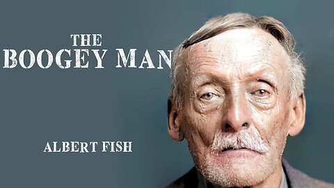 Albert Fish (The Boogey Man) - Serial Killer Documentary