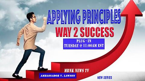 APPLYING PRINCIPLES, WAY 2 SUCCESS - New Series