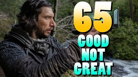 65 MOVIE REVIEW | GOOD not GREAT but it was ENTERTAINING | I Nailed Premise Also