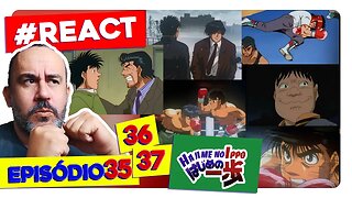 PAGANDO A APOSTA!! 🥊IPPO vs DATE 🥊| React Hajime no Ippo Episódio 35 - 36 - 37