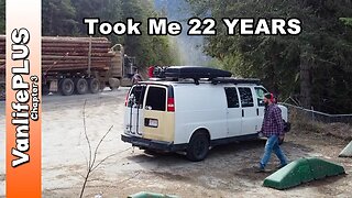 Took 22 Years & Moving into a Van to Complete This