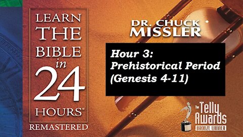 Learn the Bible in 24 Hours (Hour 3) - Chuck Missler [mirrored]