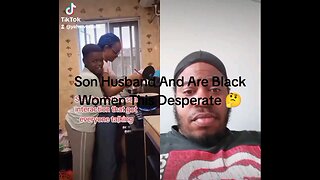 Son Husbands And Are Black Women This Desperate 🤔