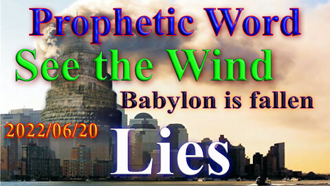 Can you see the wind? Babylon is fallen, Prophecy