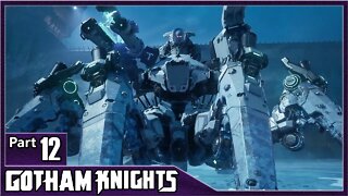 Gotham Knights, Part 12 / Breakout At Blackgate, Mr Freeze Boss, The Assault On Kane Industries