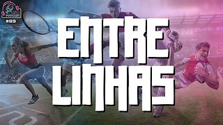 ENTRE LINHAS - LANÇAMENTO DO NOVO PROGRAMA | Leão Podcast #89