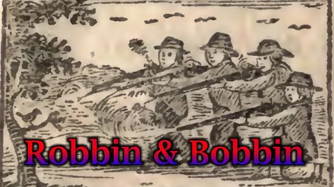 Robbin & Bobbin