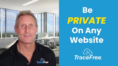 How To Be Private On ANY Website TraceFree