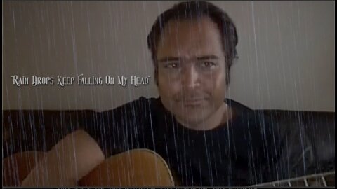 'Rain Drops Keep Fallin' On My Head' by Dean Ryan
