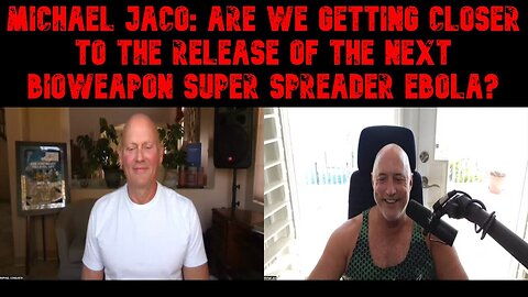 Michael Jaco: Are we getting closer to the release of the next bioweapon super.. 2/17/24..