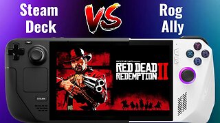 Red Dead Redemption 2 | Steam Deck Vs ROG Ally