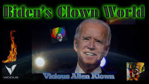 Biden's Clown World
