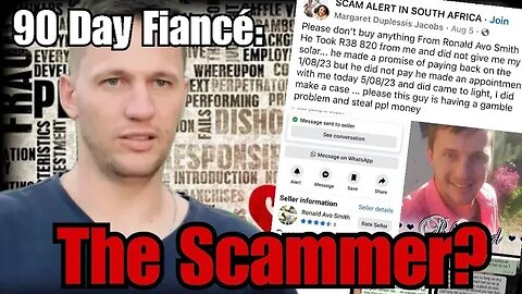 90 Day Fiance Ronald Smith Wanted By Police After Accused Of Scamming Elderly People Out Of Money!?