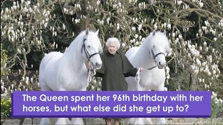 The Queen Celebrates Her 96th Birthday