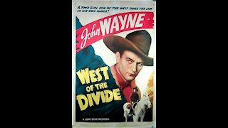 West of the Divide (1934) | Directed by Robert N. Bradbury - Full Movie