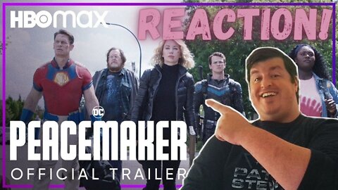 Peacemaker - Official Trailer Reaction!