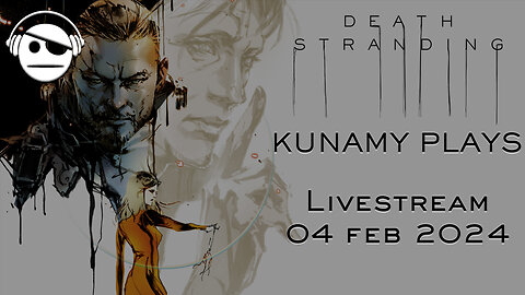 Death Stranding DC | Ep 01 VOD | Kunamy Master Plays