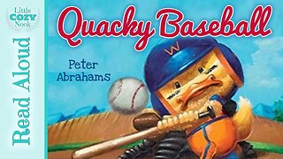 Quacky Baseball by Peter Abrahams | READ ALOUD Book for Kids