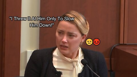 Amber Heard Says She Threw Something At Johnny Depp Only To Slow Him! 🤨