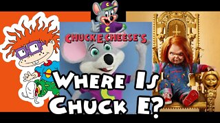 Chuck E Cheese Where Is Chuck E?