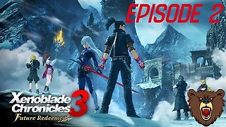 Searching for a Glimmer of Hope: Xenoblade Chronicles 3 Future Redeemed #2