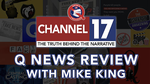 7-31-24 Q News Review With Mike King #006