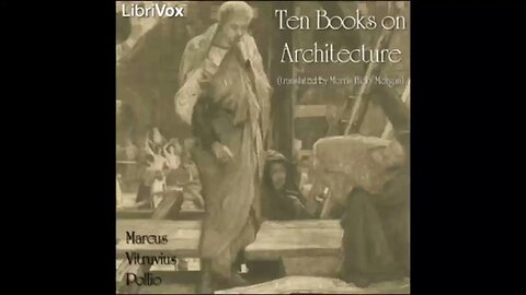 Ten Books on Architecture by Marcus Vitruvius Pollio - FULL AUDIOBOOK