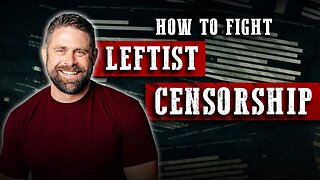 Stopping left-wing censorship of their 'evil' political opponents