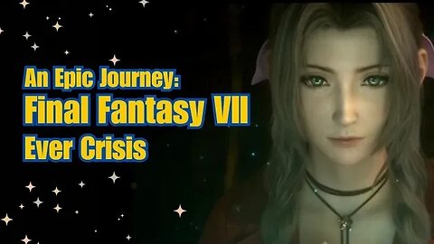 Final Fantasy VII: Ever Crisis