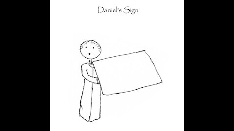 DANIEL'S SIGN: 2017-2024