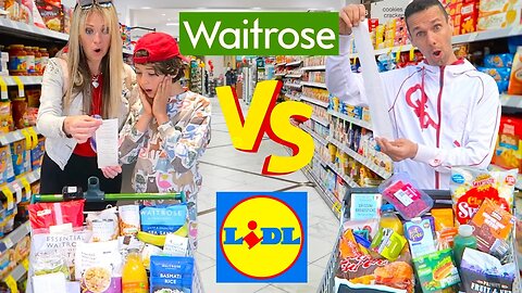 LIDL vs WAITROSE Shopping Challenge PRICE COMPARISON! How much is the difference?