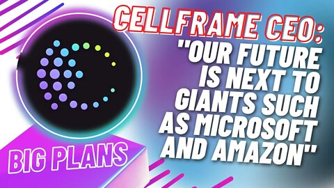 Cellframe place is next to Microsoft & Google | CEO vision | RUB EUR USD Stables @Cellframe Network