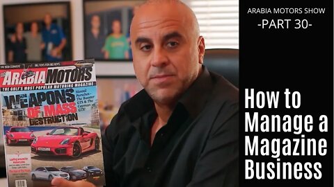 How to Publish a Magazine | Arabia Motors Part 30