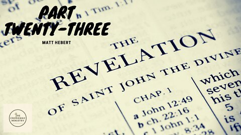 Revelation: Part 23