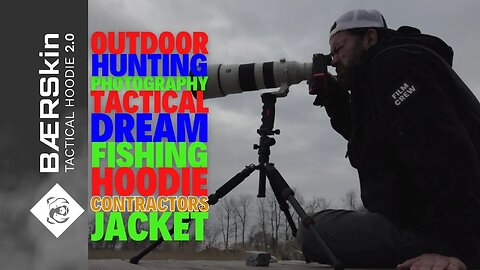 BAERSkin Tactical Hoodie | Outdoor Photographers Dream | My Own Review | VLOG