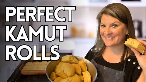 Best rolls EVER! Kamut rolls you won't believe are 100% whole wheat freshly milled
