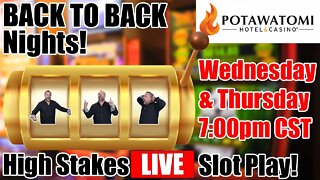 8 HAND PAY JACKPOTS! #1 LIVE High Limit Slot Player! BACK TO BACK Nights! Potawatomi Hotel & Casino