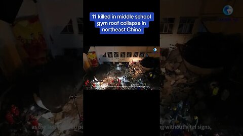 ⚡️Eleven people died in the collapse of a school gymnasium roof in Qiqihar, China. #reels #shorts