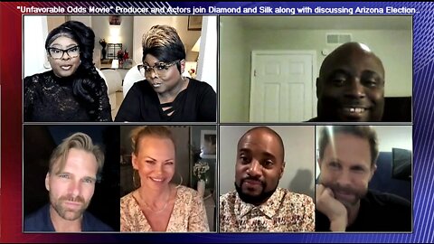 "Unfavorable Odds Movie" Producer and Actors join Diamond and Silk along with discussing Arizona..