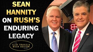 Sean Hannity on Rush's Enduring Legacy