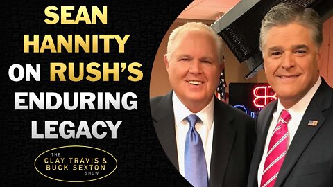 Sean Hannity on Rush's Enduring Legacy