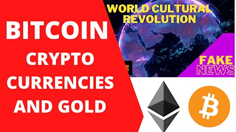 Bitcoin, cryptocurrencies and gold, fourth video