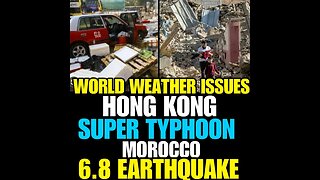 NIMH Ep #643 Hong Kong hit by Super Typhoon, Morocco hit by 6.8 Earthquake