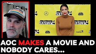 AOC Makes a Movie and Nobody Cares