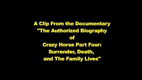 Crazy Horse Family Talks About Crazy Horse's Death and Burial