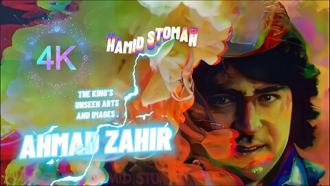 AHMAD ZAHIR, Ashko haaye man. WATCH 4K OR ON VR 360°.احمد ظاهر، اشکهای من همچون by: HAMID STOMAN