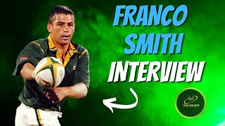 Dynamic & Potent: Franco Smith's Springbok Story